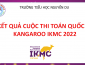 Kết quả cuộc thi Toán Quốc tế Kangaroo IKMC 2022