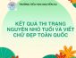 Kết quả thi TNNT và thi viết chữ đẹp Toàn quốc lần thứ 23