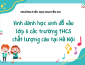 Vinh danh học sinh đỗ vào lớp 6 các trường THCS chất lượng cao tại Hà Nội