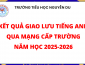 Kết quả giao lưu Tiếng Anh qua mạng (IOE) cấp trường